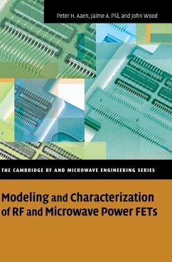 Modeling and Characterization of RF and Microwave Power FETs - Aaen, Peter; Plá, Jaime A.; Wood, John