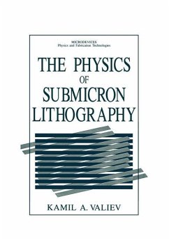 The Physics of Submicron Lithography - Valiev, Kamil A.