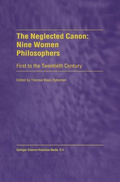 The Neglected Canon: Nine Women Philosophers - Dykeman