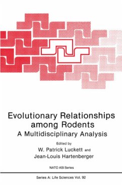 Evolutionary Relationships among Rodents - Luckett, W. Patrick / Hartenberger, Jean-Louis (eds.)