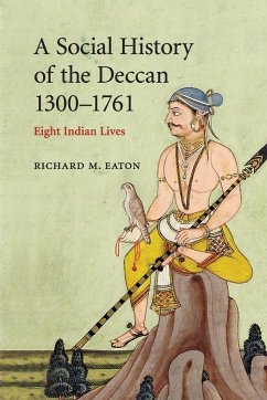 A Social History of the Deccan, 1300-1761 - Eaton, Richard M.