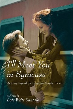I'll Meet You in Syracuse - Santalo, Lois M