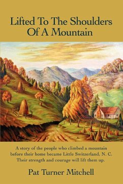 Lifted to the Shoulders of a Mountain - Mitchell, Pat Turner