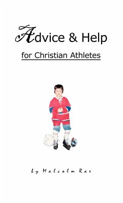 Advice & Help for Christian Athletes - Rae, Malcom