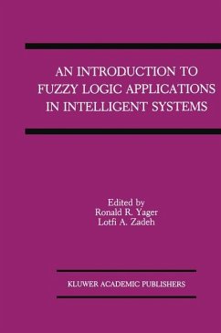 An Introduction to Fuzzy Logic Applications in Intelligent Systems - Yager, Ronald R. / Zadeh, Lotfi A. (eds.)