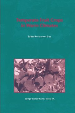 Temperate Fruit Crops in Warm Climates - Erez