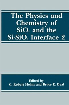 The Physics and Chemistry of SiO2 and the Si-SiO2 Interface 2 - Deal, B.E. / Helms, C.R. (Hgg.)