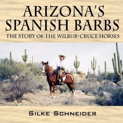 Arizona's Spanish Barbs - Schneider, Silke