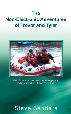 The Non-Electronic Adventures of Trevor and Tyler - Sanders, Steve