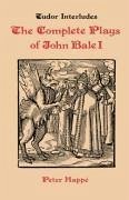 Complete Plays of John Bale Volume I - Happe, Peter (ed.)