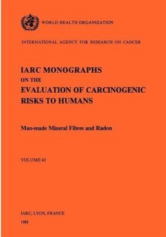 Man-Made Mineral Fibres and Radon. Vol 43 - The International Agency for Research on Cancer