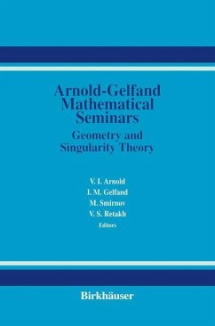 The Arnold-Gelfand Mathematical Seminars - Arnold, V / Gelfand, I M / Smirnov, M / Retakh, V I (Hgg.)