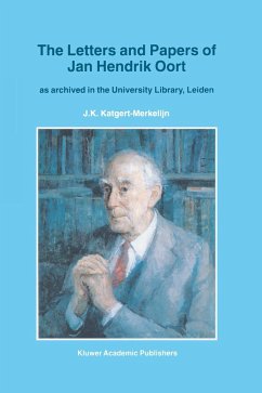 The Letters and Papers of Jan Hendrik Oort - Katgert-Merkelijn, J. K.