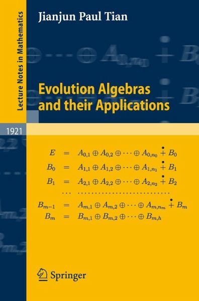 Evolution Algebras and their Applications Evolution Algebras and their Applications