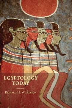 Egyptology Today - Wilkinson , Richard (ed.)