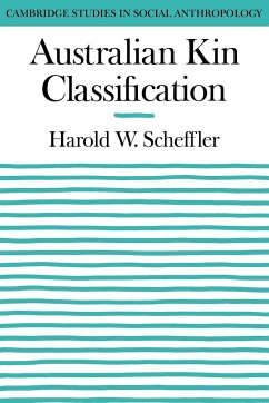 Australian Kin Classification - Scheffler, Harold W.