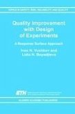 Quality Improvement with Design of Experiments