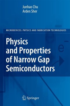 Physics and Properties of Narrow Gap Semiconductors - Chu, Junhao;Sher, Arden