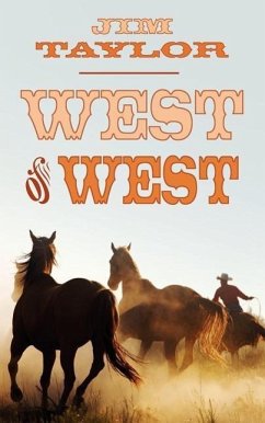 West Of West - Taylor, Jim