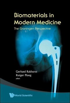 Biomaterials in Modern Medicine: The Groningen Perspective - Ploeg, Rutger J; Rakhorst, Gerhard