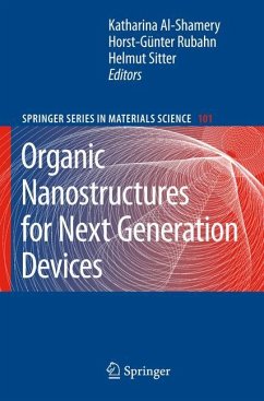 Organic Nanostructures for Next Generation Devices - Al-Shamery, Katharina / Rubahn, Horst-Günter / Sitter, Helmut (eds.)