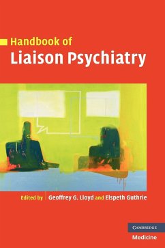 Handbook of Liaison Psychiatry - Lloyd, Geoffrey / Guthrie, Elspeth (eds.)