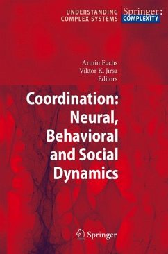 Coordination: Neural, Behavioral and Social Dynamics - Fuchs, Armin / Jirsa, Viktor K. (eds.)