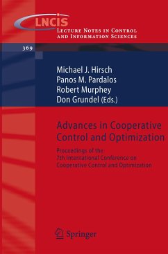 Advances in Cooperative Control and Optimization - Hirsch, Michael J. / Pardalos, Panos M. / Murphey, Robert / Grundel, Don (eds.)