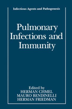 Pulmonary Infections and Immunity - Chmel, Herman / Bendinelli, Mauro / Friedman, Herman (eds.)