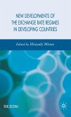 New Developments of the Exchange Rate Regimes in Developing Countries