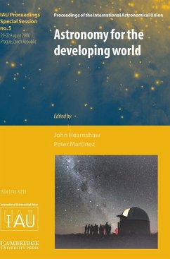 Astronomy for the Developing World (IAU XXVI GA SPS5) - Hearnshaw, John / Martinez, Peter (eds.)