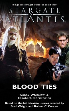 STARGATE ATLANTIS Blood Ties - Christensen, Elizabeth; Whitelaw, Sonny