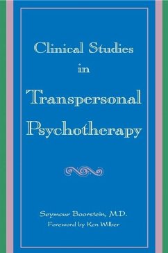 Clinical Studies in Transpersonal Psychotherapy - Boorstein, Seymour