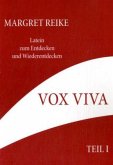 Vox Viva - Lebendiges Wort Teil I