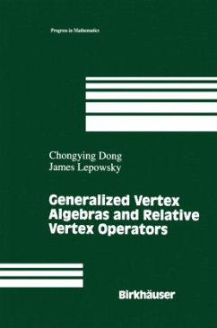 Generalized Vertex Algebras and Relative Vertex Operators - Dong, Chongying;Lepowsky, James