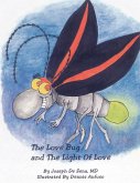 The Love Bug and The Light Of Love