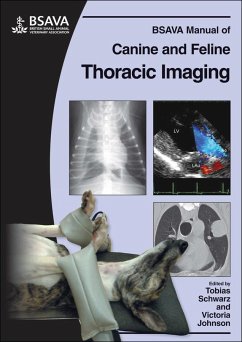 BSAVA Manual of Canine and Feline Thoracic Imaging - Schwarz, T