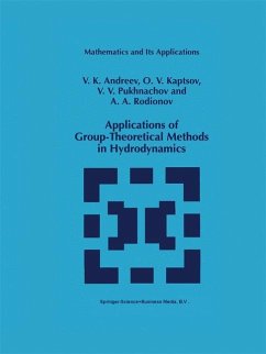 Applications of Group-Theoretical Methods in Hydrodynamics - Andreev, V. K.;Kaptsov, O. V.;Pukhnachov, Vladislav V.