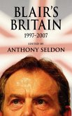 Blair's Britain, 1997-2007