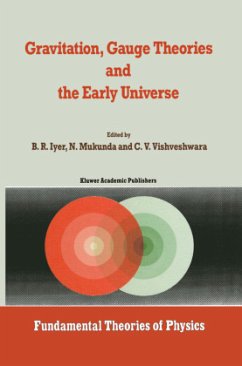Gravitation, Gauge Theories and the Early Universe - Iyer, B.R. / Mukunda, N. / Vishveshwara, C.V. (eds.)