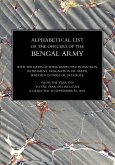 ALPHABETICAL LIST OF THE OFFICERS OF THE INDIAN ARMY 1760 TO THE YEAR 1834Bengal