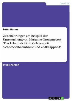 Zeiterfahrungen am Beispiel der Untersuchung von Marianne Gronemeyers 