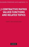 J-Contractive Matrix Valued Functions and Related Topics