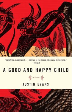 A Good and Happy Child - Evans, Justin