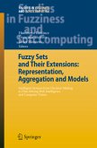 Fuzzy Sets and Their Extensions: Representation, Aggregation and Models