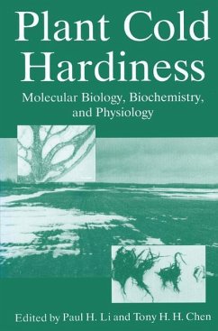 Plant Cold Hardiness - Li, Paul H. / Chen, Tony H.H. (Hgg.)