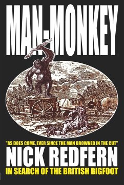 MAN-MONKEY - In Search of the British Bigfoot - Redfern, Nick