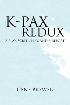 K-Pax Redux - Brewer, Gene