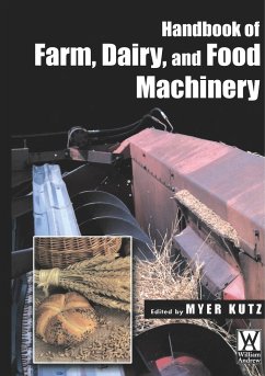 Handbook of Farm, Dairy and Food Machinery - Kutz, Myer