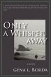 Only a Whisper Away - Bild 1